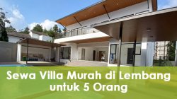 Sewa Villa Murah di Lembang untuk 5 Orang